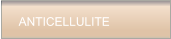 ANTICELLULITE