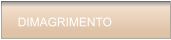 DIMAGRIMENTO